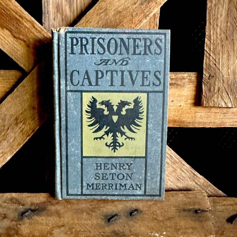 Vintage book Prisoners and Captives by Henry Seton Merrimack 1809